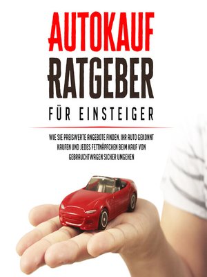 cover image of Autokauf Ratgeber für Einsteiger